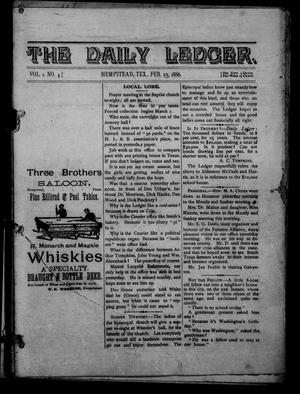 The Daily Ledger. (Hempstead, Tex.), Vol. 1, No. 4, Ed. 1 Thursday, February 25, 1886