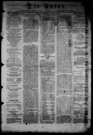 Primary view of object titled 'Die Union (Galveston, Tex.), Vol. 9, No. 69, Ed. 1 Thursday, April 4, 1867'.