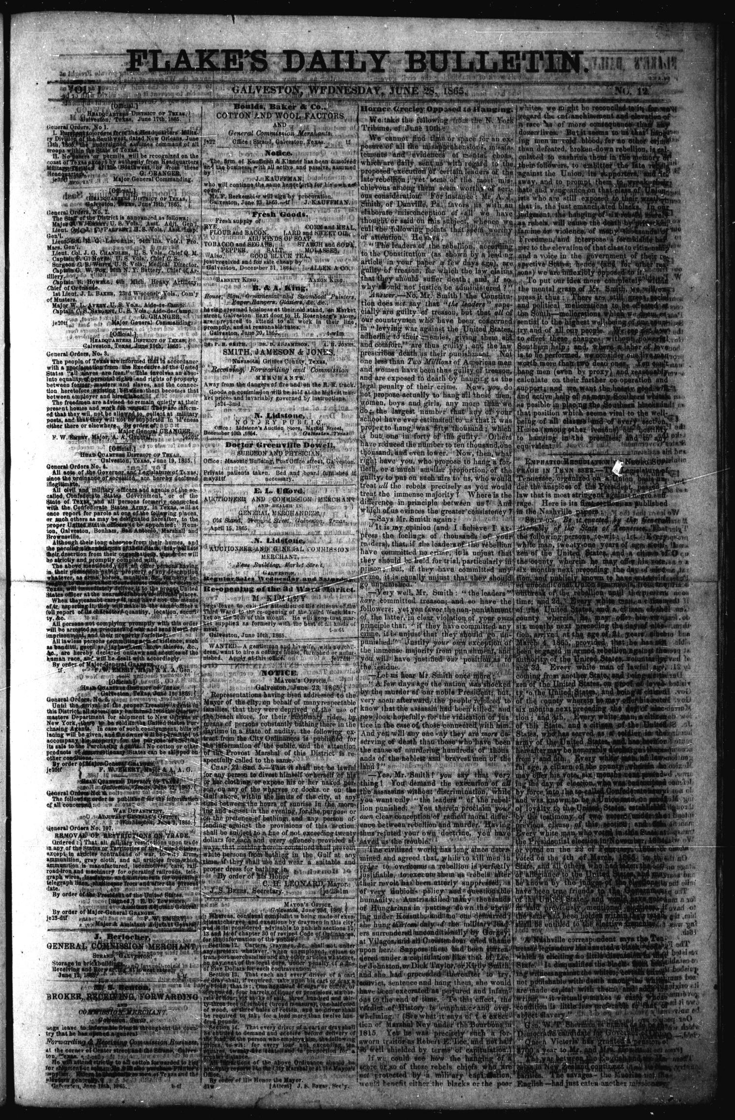 Flake's Daily Bulletin. (Galveston, Tex.), Vol. 1, No. 12, Ed. 1 Wednesday, June 28, 1865
                                                
                                                    [Sequence #]: 1 of 2
                                                
