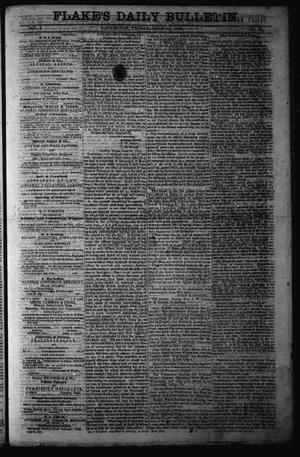 Primary view of object titled 'Flake's Daily Bulletin. (Galveston, Tex.), Vol. 1, No. 25, Ed. 1 Friday, July 14, 1865'.