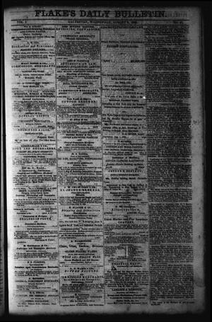 Primary view of object titled 'Flake's Daily Bulletin. (Galveston, Tex.), Vol. 1, No. 47, Ed. 1 Wednesday, August 9, 1865'.