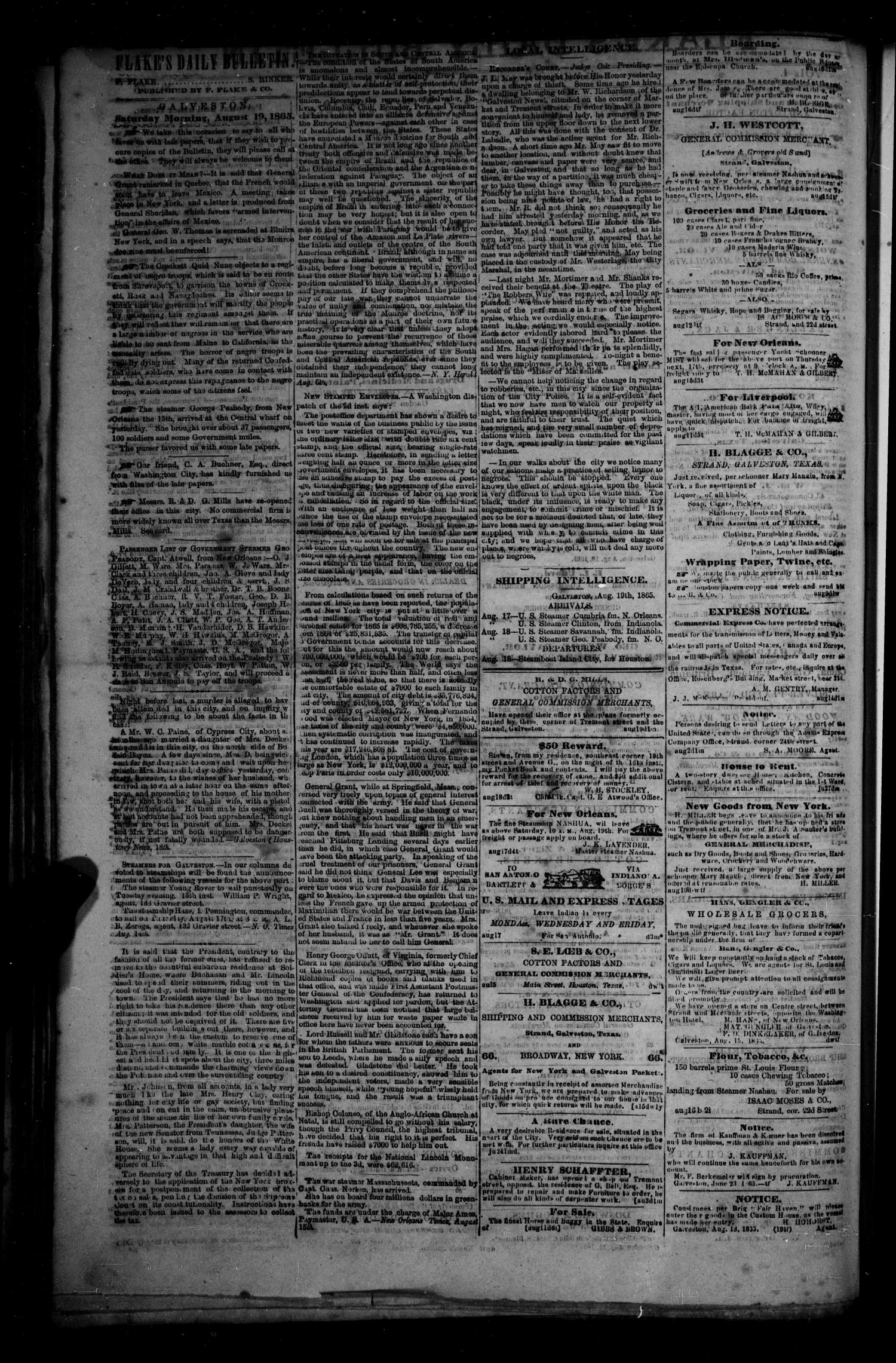Flake's Daily Bulletin. (Galveston, Tex.), Vol. 1, No. 56, Ed. 1 Saturday, August 19, 1865
                                                
                                                    [Sequence #]: 2 of 4
                                                