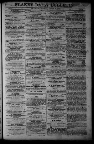 Primary view of object titled 'Flake's Daily Bulletin. (Galveston, Tex.), Vol. 1, No. 64, Ed. 1 Tuesday, August 29, 1865'.