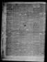 Thumbnail image of item number 4 in: 'Flake's Weekly Galveston Bulletin. (Galveston, Tex.), Vol. 4, No. 3, Ed. 1 Wednesday, March 21, 1866'.