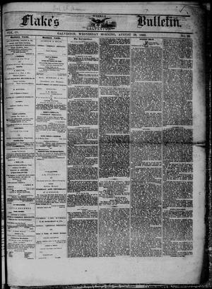 Primary view of object titled 'Flake's Weekly Galveston Bulletin. (Galveston, Tex.), Vol. 4, No. 26, Ed. 1 Wednesday, August 29, 1866'.