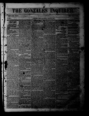 Primary view of object titled 'The Gonzales Inquirer (Gonzales, Tex.), Vol. 1, No. 13, Ed. 1 Saturday, August 27, 1853'.