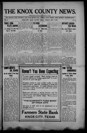 Primary view of object titled 'The Knox County News (Knox City, Tex.), Vol. 6, No. 14, Ed. 1 Friday, May 6, 1910'.