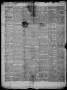 Thumbnail image of item number 2 in: 'The San Antonio Ledger. (San Antonio, Tex.), Vol. 2, No. 39, Ed. 1 Thursday, February 19, 1852'.
