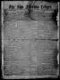 Thumbnail image of item number 1 in: 'The San Antonio Ledger. (San Antonio, Tex.), Vol. 5, Ed. 1 Thursday, January 25, 1855'.