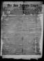 Thumbnail image of item number 1 in: 'The San Antonio Ledger. (San Antonio, Tex.), Vol. 8, No. 32, Ed. 1 Saturday, August 14, 1858'.