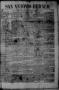 Thumbnail image of item number 1 in: 'San Antonio Herald. (San Antonio, Tex.), Vol. 1, No. 38, Ed. 1 Wednesday, January 9, 1856'.