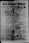 Thumbnail image of item number 1 in: 'San Antonio Herald. (San Antonio, Tex.), Vol. 9, No. 18, Ed. 1 Saturday, July 18, 1863'.
