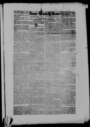 Primary view of object titled 'Semi-Weekly News. (San Antonio, Tex.), Vol. 5, No. 276, Ed. 1 Friday, April 7, 1865'.