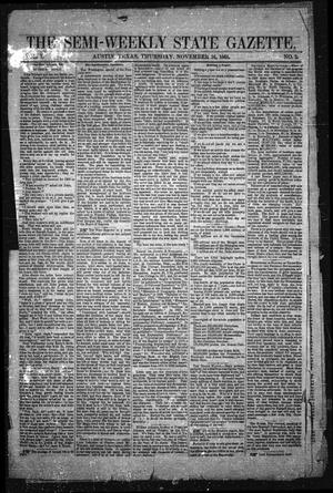 Primary view of object titled 'The Semi-Weekly State Gazette. (Austin, Tex.), Vol. 1, No. 2, Ed. 1 Thursday, November 16, 1865'.