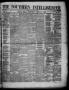 Thumbnail image of item number 1 in: 'The Southern Intelligencer. (Austin, Tex.), Vol. 1, No. 35, Ed. 1 Wednesday, April 22, 1857'.