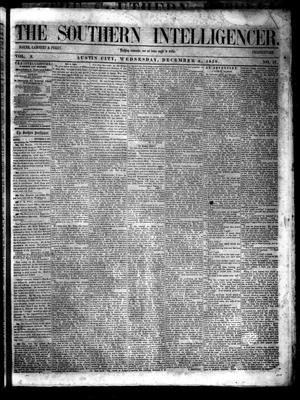 Primary view of object titled 'The Southern Intelligencer. (Austin City, Tex.), Vol. 3, No. 16, Ed. 1 Wednesday, December 8, 1858'.