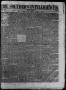 Thumbnail image of item number 1 in: 'The Southern Intelligencer. (Austin, Tex.), Vol. 2, No. 27, Ed. 1 Thursday, January 3, 1867'.