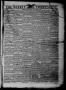 Thumbnail image of item number 1 in: 'The Weekly Independent. (Belton, Tex.), Vol. 3, No. 1, Ed. 1 Saturday, May 8, 1858'.