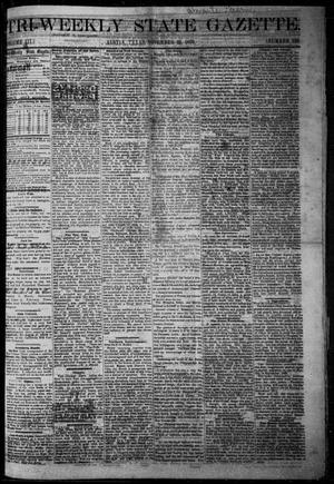 Primary view of object titled 'Tri-Weekly State Gazette. (Austin, Tex.), Vol. 3, No. 129, Ed. 1 Friday, November 25, 1870'.