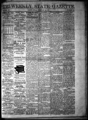 Primary view of object titled 'Tri-Weekly State Gazette. (Austin, Tex.), Vol. 3, No. 164, Ed. 1 Monday, February 20, 1871'.