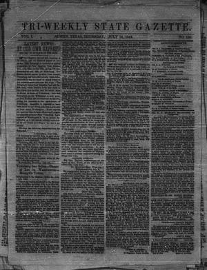 Primary view of object titled 'Tri-Weekly State Gazette. (Austin, Tex.), Vol. 1, No. 120, Ed. 1 Thursday, July 16, 1863'.