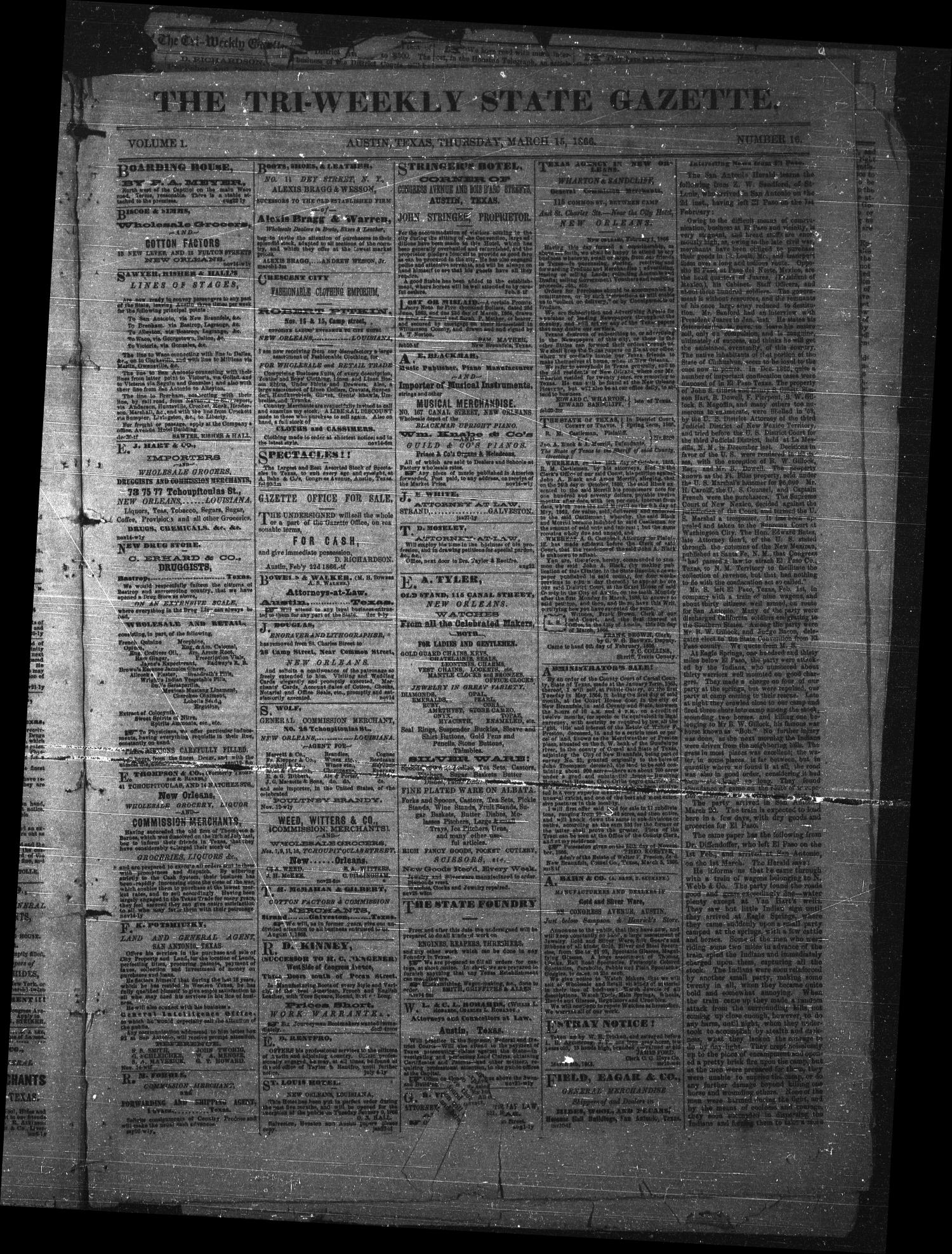 The Tri-Weekly State Gazette. (Austin, Tex.), Vol. 1, No. 16, Ed. 1 Thursday, March 15, 1866
                                                
                                                    [Sequence #]: 1 of 4
                                                