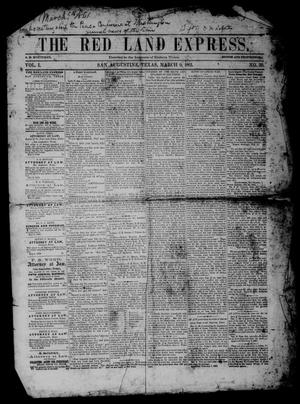 Primary view of object titled 'The Red Land Express. (San Augustine, Tex.), Vol. 1, No. 39, Ed. 1 Saturday, March 9, 1861'.