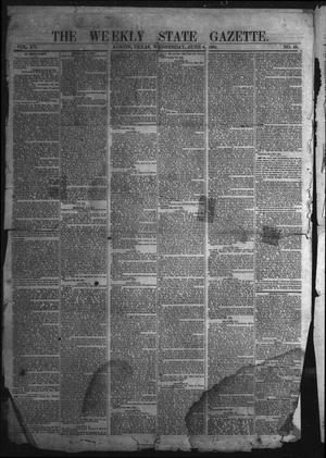Primary view of object titled 'The Weekly State Gazette. (Austin, Tex.), Vol. 15, No. 43, Ed. 1 Wednesday, June 8, 1864'.