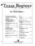 Journal/Magazine/Newsletter: Texas Register, Volume 18, Number 11, Pages 777-905, February 9, 1993