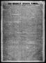 Primary view of Tri-Weekly State Times. (Austin, Tex.), Vol. 1, No. 17, Ed. 1 Thursday, December 22, 1853