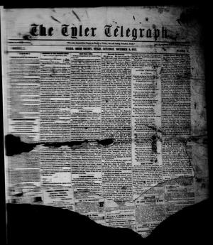 Primary view of object titled 'The Tyler Telegraph.(Tyler, Tex.), Vol. 2, No. 14, Ed. 1 Saturday, November 6, 1852'.