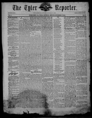 Primary view of object titled 'The Tyler Reporter. (Tyler, Tex.), Vol. 1, No. 16, Ed. 1 Saturday, November 17, 1855'.