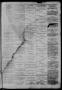 Thumbnail image of item number 3 in: 'Tri-Weekly Alamo Express. (San Antonio, Tex.), Vol. 1, No. 23, Ed. 1 Monday, March 25, 1861'.