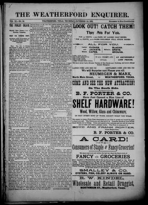 Primary view of object titled 'The Weatherford Enquirer. (Weatherford, Tex.), Vol. 11, No. 50, Ed. 1 Thursday, November 12, 1891'.