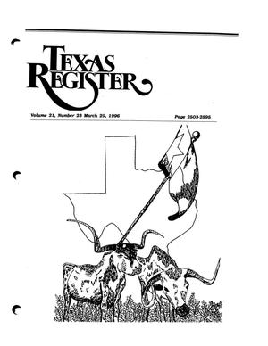 Primary view of object titled 'Texas Register, Volume 21, Number 23, Pages 2503-2595, March 29, 1996'.