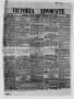 Thumbnail image of item number 1 in: 'Victoria Advocate (Victoria, Tex.), Vol. 19, No. 1, Ed. 1 Saturday, October 1, 1864'.