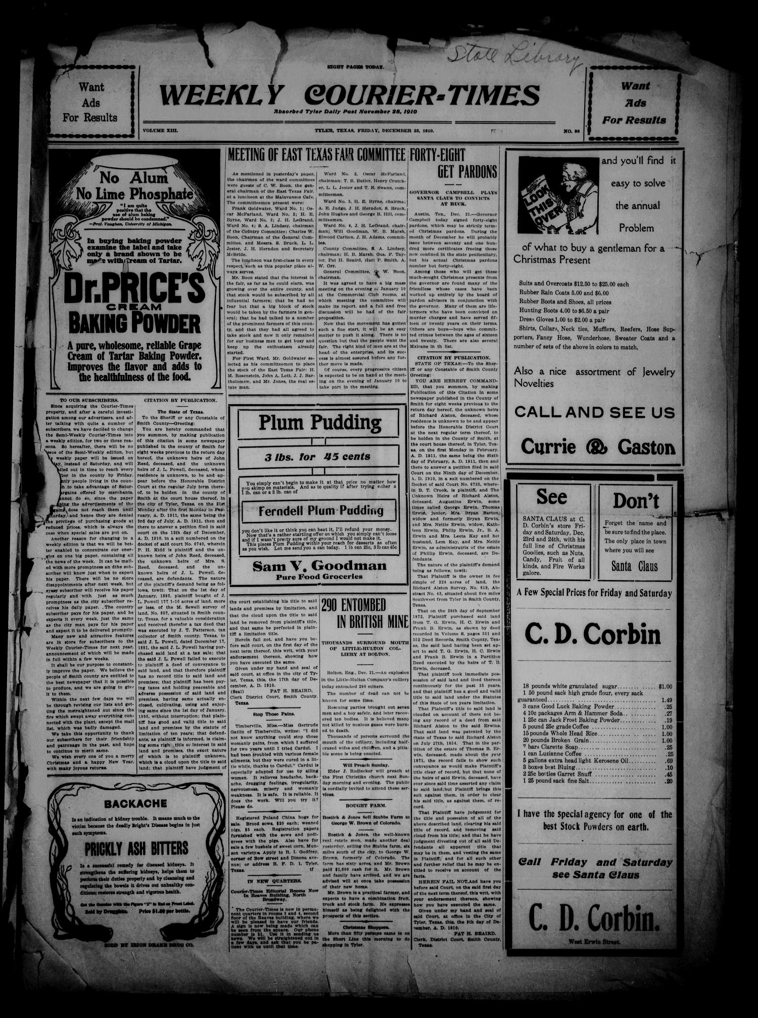 Weekly Courier-Times. (Tyler, Tex.), Vol. 13, No. 96, Ed. 1 Friday, December 23, 1910
                                                
                                                    [Sequence #]: 1 of 6
                                                