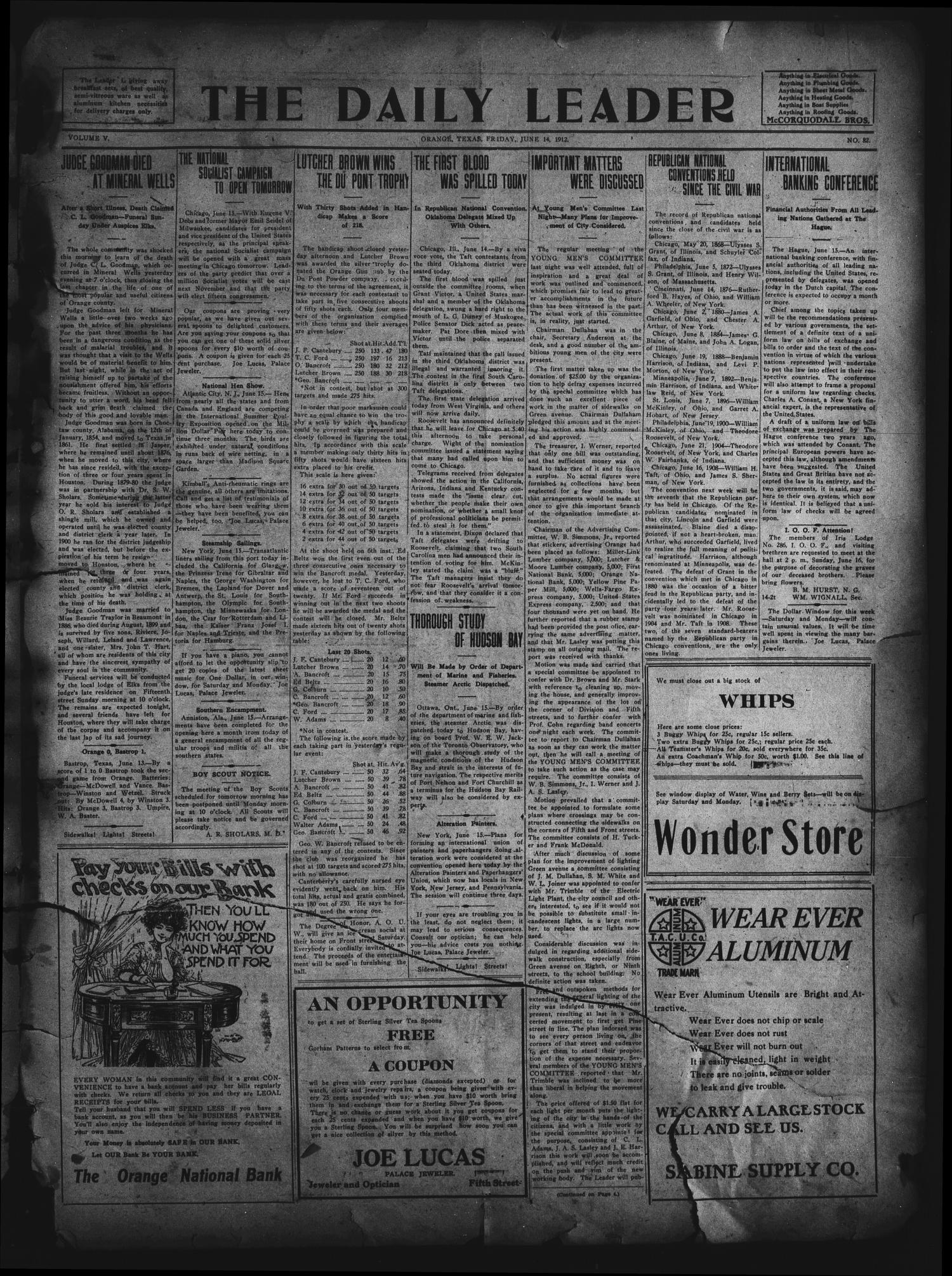 The Daily Leader. (Orange, Tex.), Vol. 5, No. 82, Ed. 1 Friday, June 14, 1912
                                                
                                                    [Sequence #]: 1 of 4
                                                