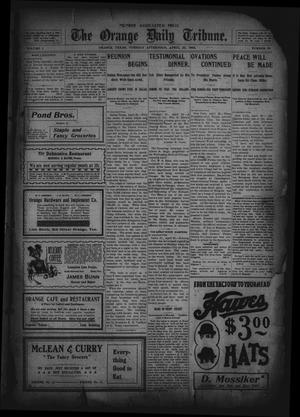 Primary view of object titled 'The Orange Daily Tribune. (Orange, Tex.), Vol. 1, No. 33, Ed. 1 Tuesday, April 22, 1902'.