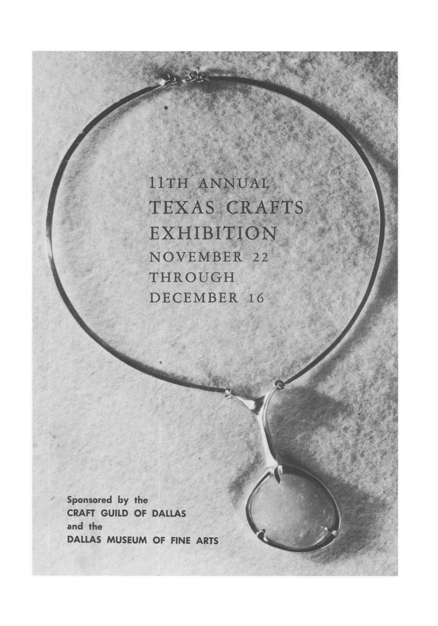 11th Annual Texas Crafts Exhibition
                                                
                                                    1
                                                
