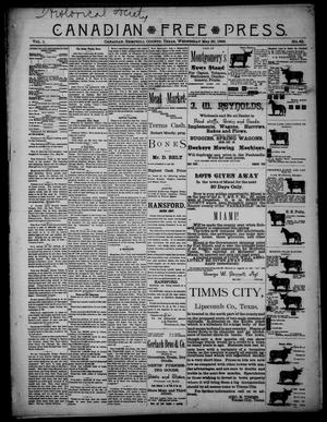 Primary view of object titled 'Canadian Free Press. (Canadian, Tex.), Vol. 1, No. 43, Ed. 1 Wednesday, May 30, 1888'.