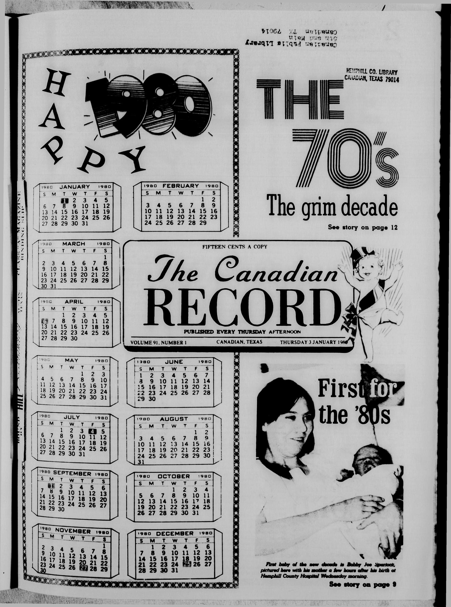 The Canadian Record (Canadian, Tex.), Vol. 91, No. 1, Ed. 1 Thursday, January 3, 1980
                                                
                                                    [Sequence #]: 1 of 24
                                                