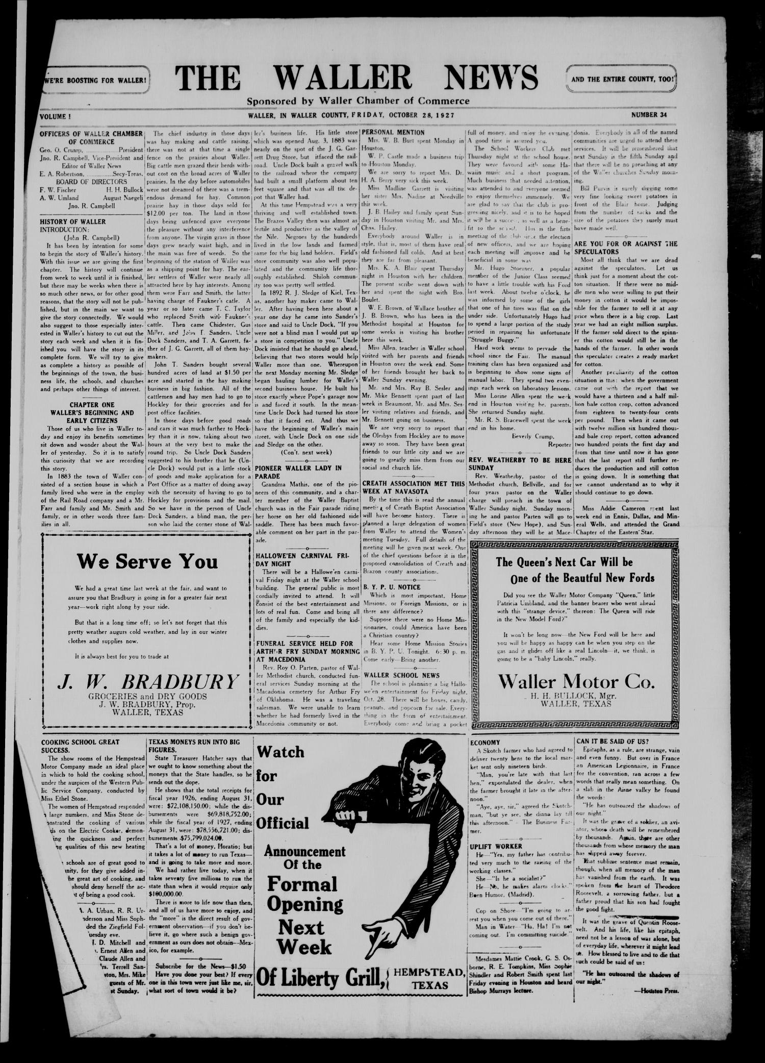 The Waller News (Waller, Tex.), Vol. 1, No. 34, Ed. 1 Friday, October 28, 1927
                                                
                                                    [Sequence #]: 1 of 4
                                                