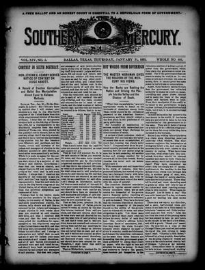 Primary view of object titled 'The Southern Mercury. (Dallas, Tex.), Vol. 14, No. 5, Ed. 1 Thursday, January 31, 1895'.
