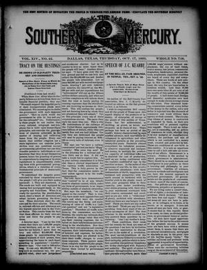 Primary view of object titled 'The Southern Mercury. (Dallas, Tex.), Vol. 14, No. 42, Ed. 1 Thursday, October 17, 1895'.