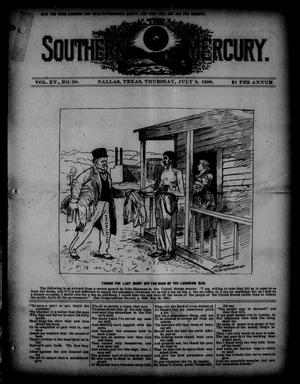 Primary view of object titled 'The Southern Mercury. (Dallas, Tex.), Vol. 15, No. 28, Ed. 1 Thursday, July 9, 1896'.