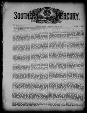 Primary view of object titled 'The Southern Mercury. (Dallas, Tex.), Vol. 17, No. 6, Ed. 1 Thursday, February 10, 1898'.
