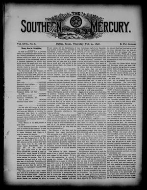 Primary view of object titled 'The Southern Mercury. (Dallas, Tex.), Vol. 17, No. 8, Ed. 1 Thursday, February 24, 1898'.
