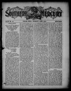 Primary view of object titled 'Southern Mercury. (Dallas, Tex.), Vol. 20, No. 23, Ed. 1 Thursday, June 7, 1900'.