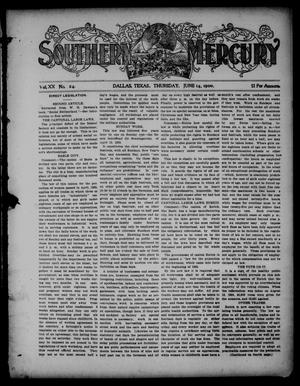 Primary view of object titled 'Southern Mercury. (Dallas, Tex.), Vol. 20, No. 24, Ed. 1 Thursday, June 14, 1900'.